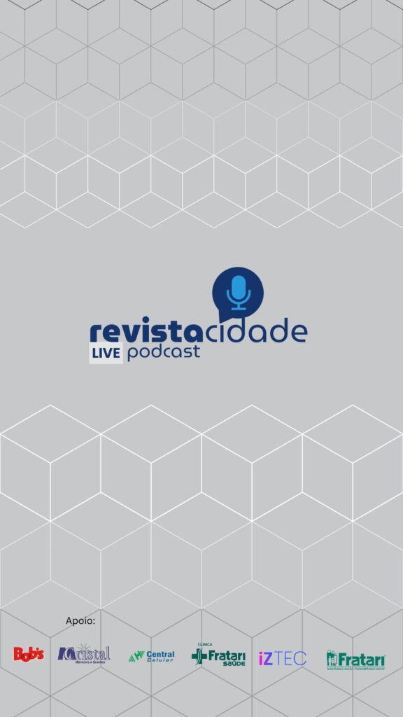 Revista Cidade – Podcast